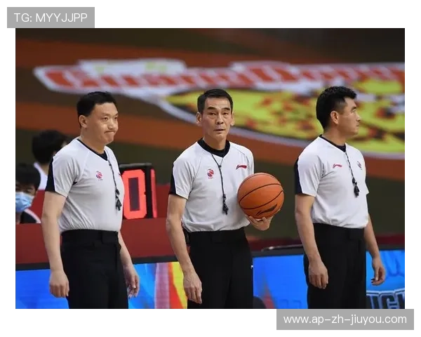 CBA联赛裁判判罚更趋公正,cba裁判球赛